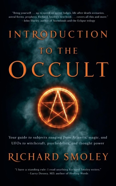 Introduction to the Occult: Your Guide to Subjects Ranging from Atlantis, Magic, and UFOs to Witchcraft, Psychedelics, and Thought Power