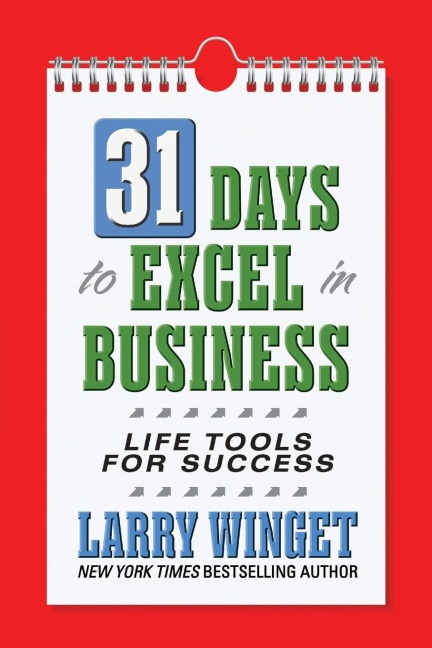 31 Days to Excel in Business: Life Tools for Success