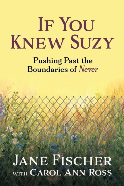 If You Knew Suzy: Pushing Past the Boundaries of Never