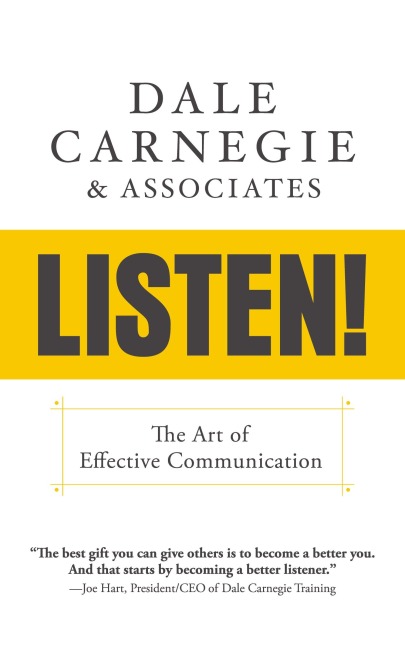 Listen!: The Art of Effective Communication: The Art of Effective Communication