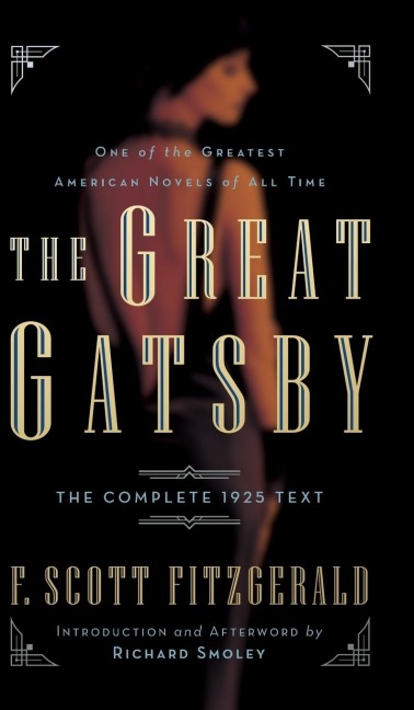 The Great Gatsby: The Complete 1925 Text with Introduction and Afterword by Richard Smoley