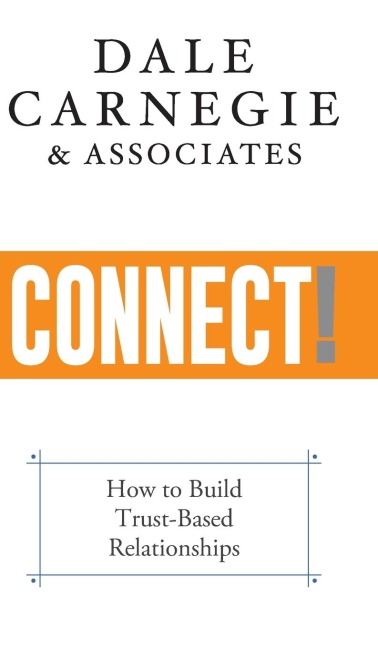Connect!: How to Build Your Personal and Professional Network