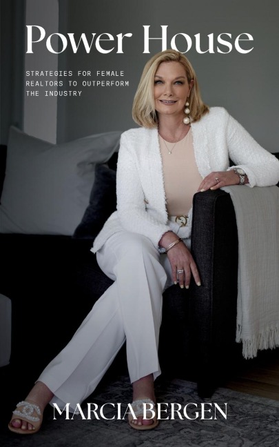 Power House: Strategies for Female Realtors to Outperform the Industry