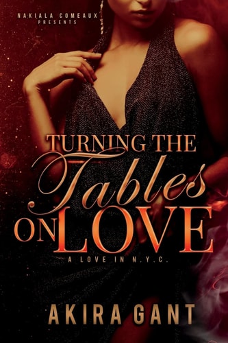Turning the Tables on Love A Love in N. Y. C.