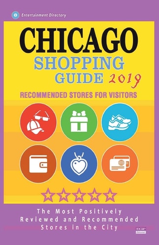 Chicago Shopping Guide 2019 Best Rated Stores in Chicago, USA - Stores Recommended for Visitors, (Chicago Shopping Guide 2019)