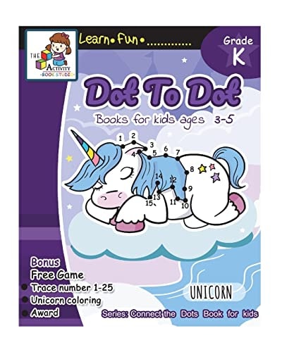 Dot to Dot Books for Kids Ages 3-5 Dot to Dot Books for Kids, Dot to Dot Books for Kids 3-5, 6-8, 7-9 Dot to Dot Counting, Puzzles for Learning and Fun