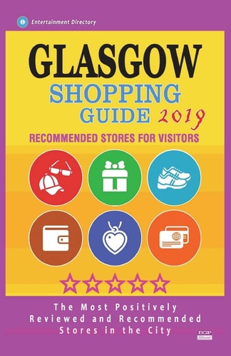 Glasgow Shopping Guide 2019 Best Rated Stores in Glasgow, Scotland - Stores Recommended for Visitors, (Glasgow Shopping Guide 2019)