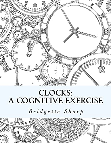 Clocks A Cognitive Exercise