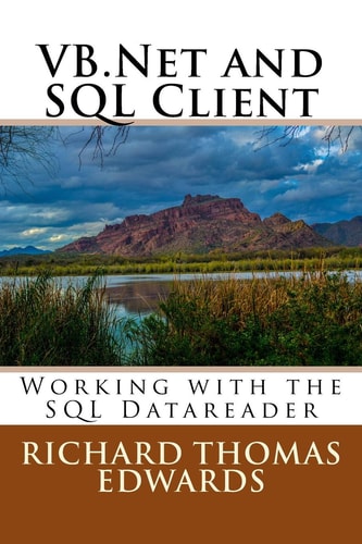 VB. Net and SQL Client Working with the SQL Datareader