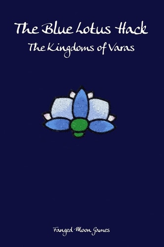 The Blue Lotus Hack The Kingdoms of Varas