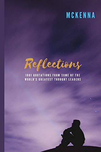 Reflections 1,001 Inspirational Quotations