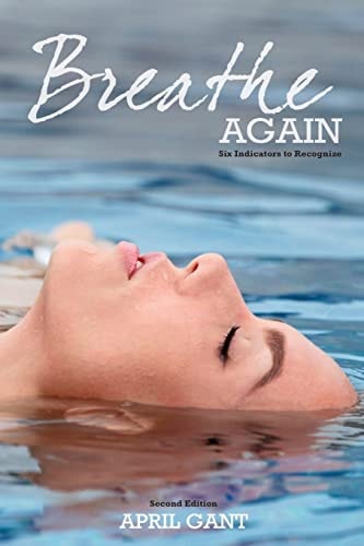 Breathe Again Six Indicators to Recognize