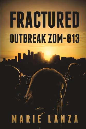 Fractured Outbreak Zom-813