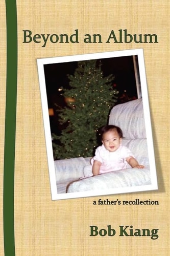 Beyond an Album A Father's Recollection