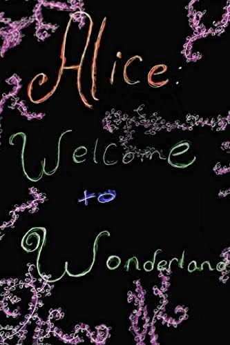 Alice Welcome To Wonderland