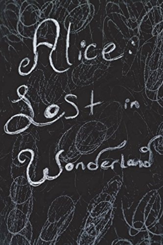 Alice Lost In Wonderland
