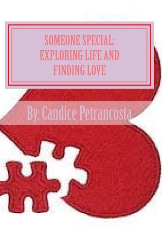 Someone Special Exploring Life and Finding Love