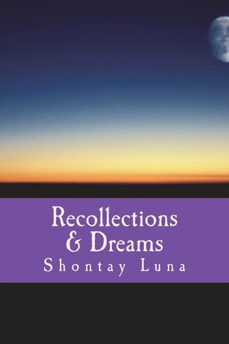 Recollections and Dreams