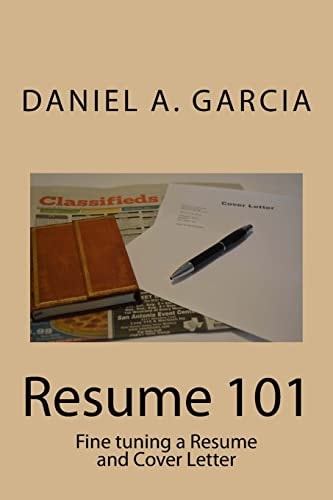 Resume 101 Fine Tuning a Resume and Cover Letter