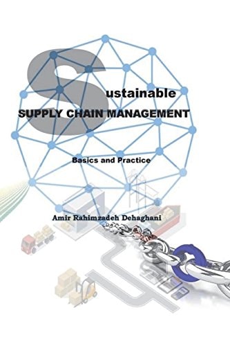 Sustainable Supply Chain Management Basics and Practice