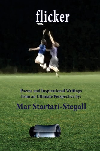 Flicker Poems and Inspirational Writings from an Ultimate Perspective