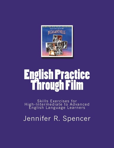 English Practice Through Film Skills Exercises for English Language Learners