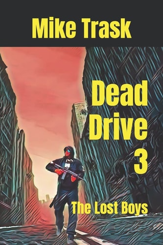 Dead Drive 3 The Lost Boys
