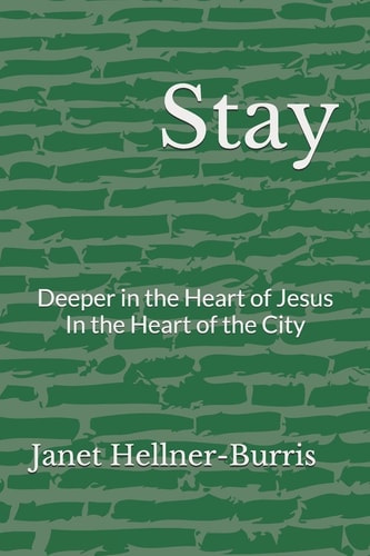 Stay Deeper in the Heart of Jesus in the Heart of the City