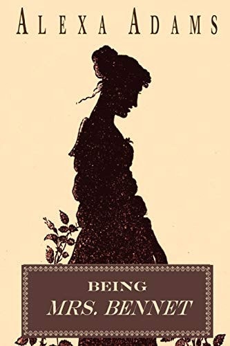 Being Mrs. Bennet
