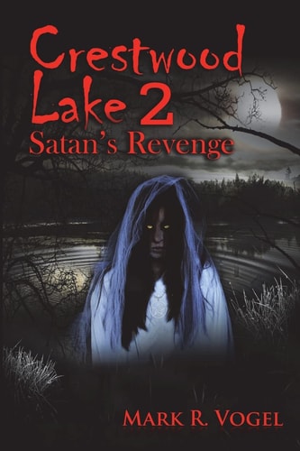 Crestwood Lake 2 Satan's Revenge