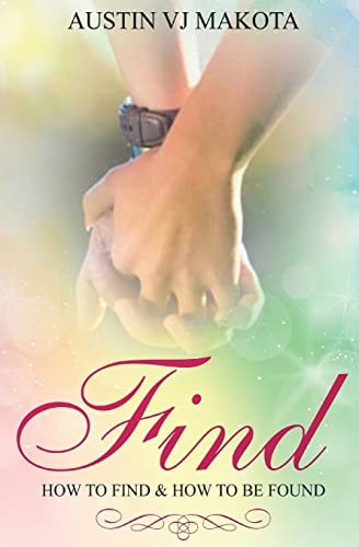 Find How to Find and How to Be Found