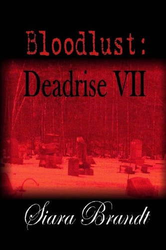 Bloodlust Deadrise VII