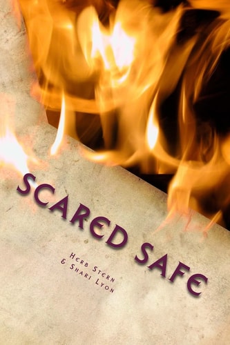 Scared Safe A Ghost Story