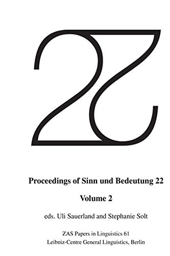 Proceedings of Sinn und Bedeutung 22 Volume 2