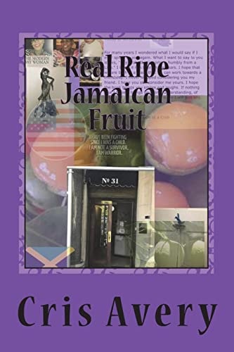 Real Ripe Jamaican Fruit Does Any Story Truly End...