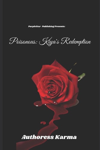Poisonous Kiya's Redemption: No Better Taste Than Redemption