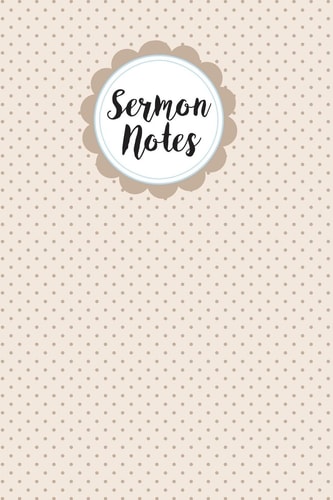 Sermon Notes
