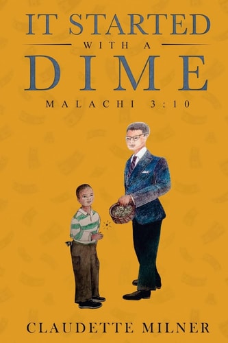 It Started with a Dime Malachi 3:10