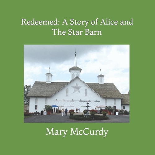 Redeemed A Story of Alice and The Star Barn