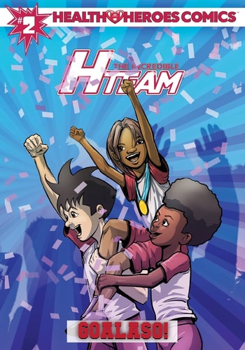 Health Heroes Comics 2nd Edition The Incredible H-Team