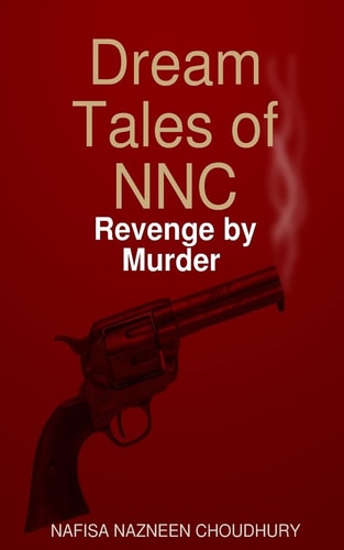 Dream Tales of NNC Revenge by Murder