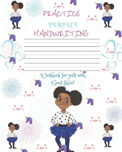 Practice Perfect Handwriting Workbook For Girls with Good Hair