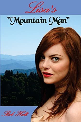 Lisa's Mountain Man He Was Her Mountain Man