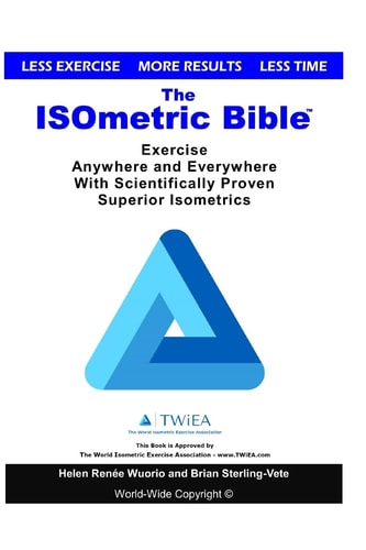 The ISOmetric Bible Exercise Anywhere with Scientifically Proven Isometrics
