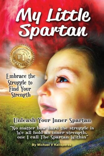 My Little Spartan Unleash Your Inner Spartan