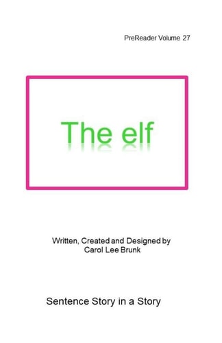 The Elf PreReader Volume 27