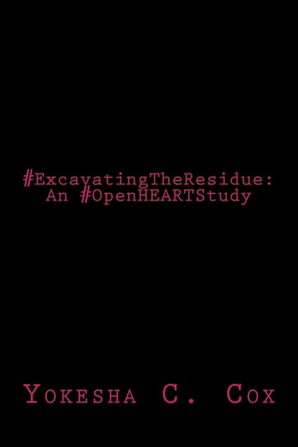 #ExcavatingTheResidue An #OpenHEARTStudy