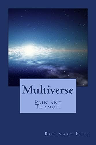 Multiverse Pain and Turmoil