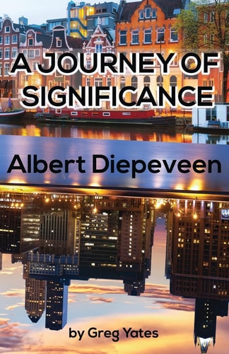 A Journey of Significance Albert Diepeveen