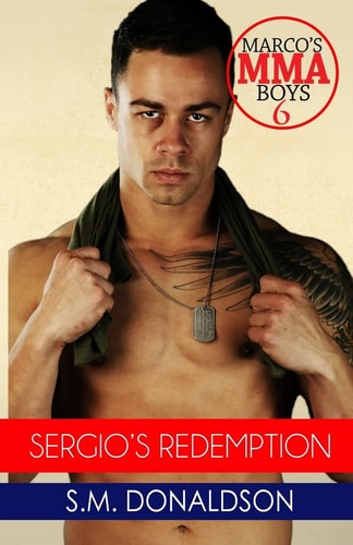 Sergio's Redemption Sergio's Redemption: Marco's Mma Boys 6